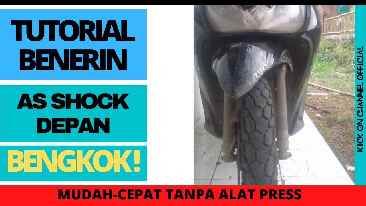 TRIK MELURUSKAN AS SHOCK DEPAN YANG BENGKOK