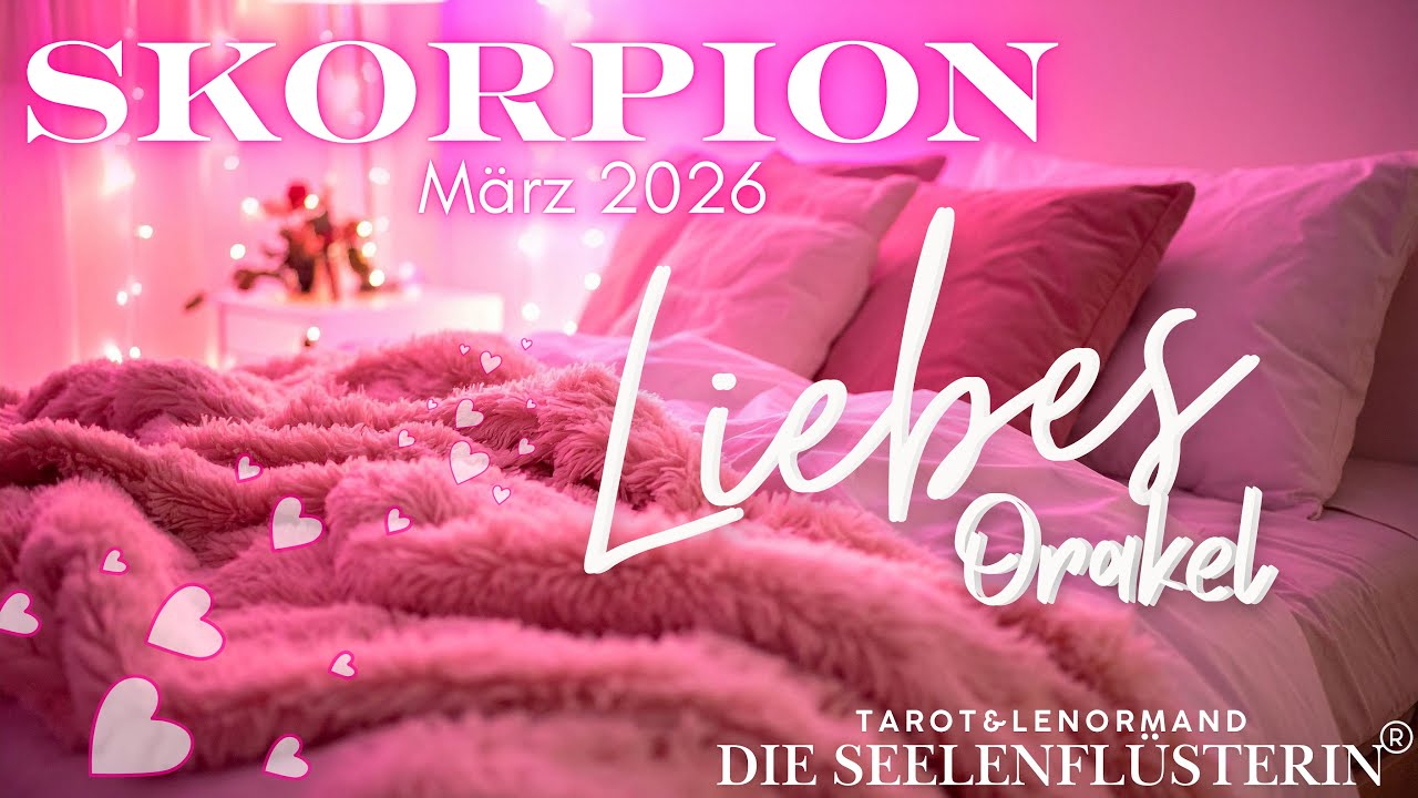 Dieser Monat wird dein Jahr 2026 komplett verändern🤩🔥❤️|| Lovemessage Skorpion ♏️ März 2026