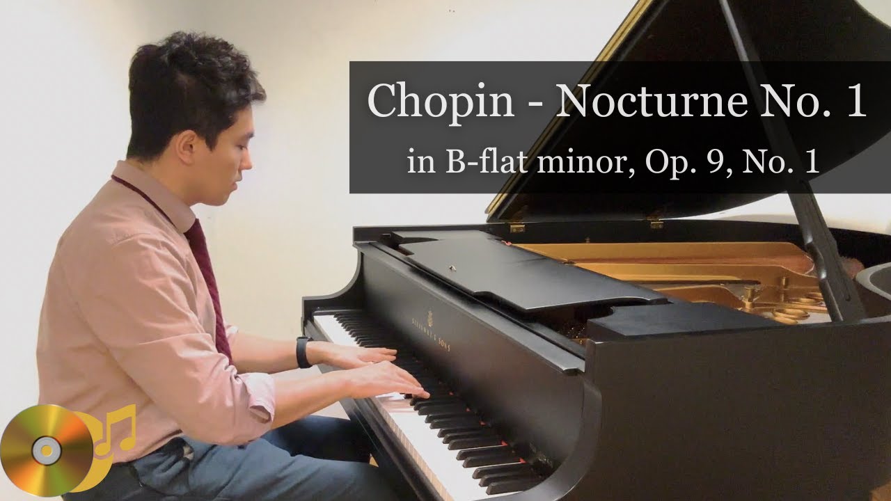 Chopin - Nocturne in B-flat Minor - Op. 9 No. 1 - Kyle Kim