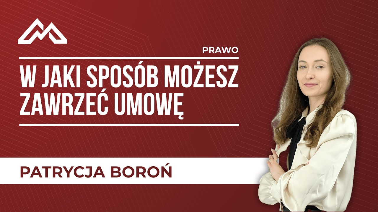 W jaki sposób możesz zawrzeć umowę