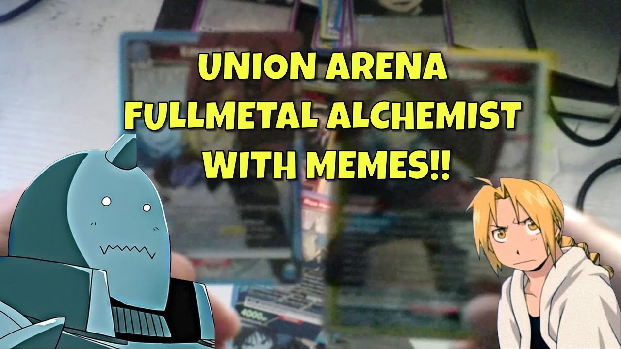【Union Arena】Fullmetal Alchemist Starter Deck and Pack Openings but with Memes