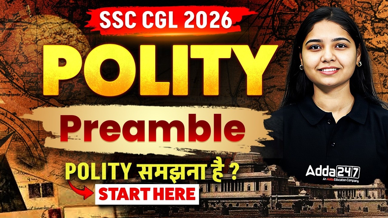 Preamble Of The Constitution | Importance of Preamble | Indian Polity For SSC CGL |By Harshita Ma'am