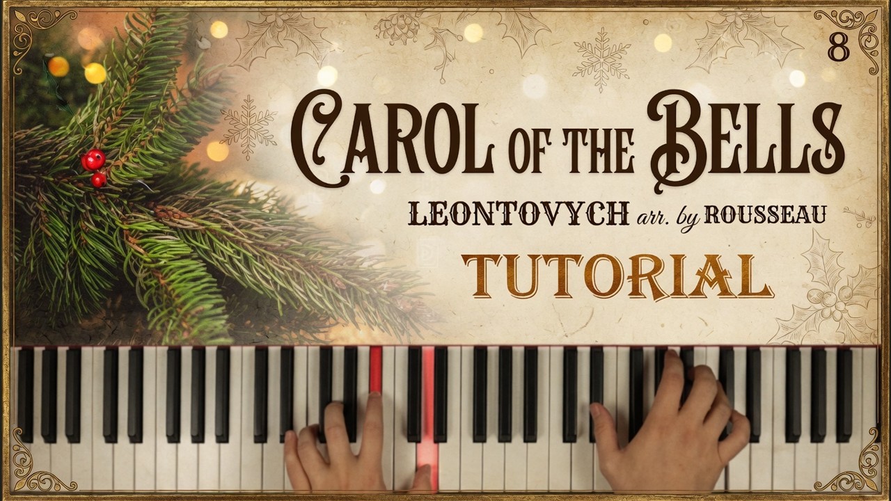 CAROL OF THE BELLS (Arr. Rousseau) by Leontovych | Piano Tutorial (Part 1) Slow, Detailed