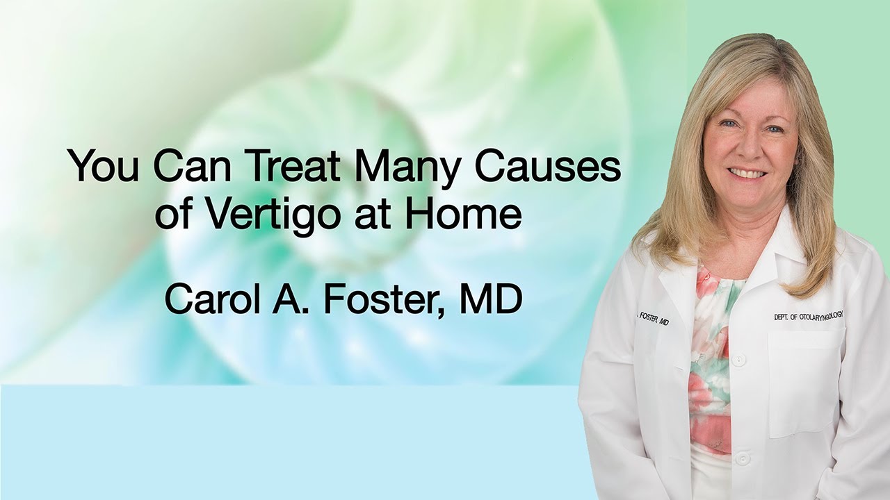 You Can Treat many Causes of Vertigo at Home