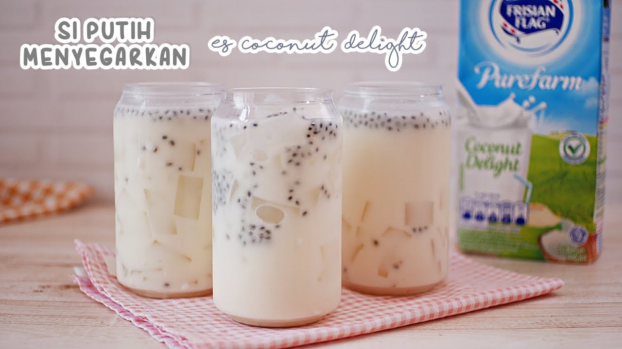 BUKA PUASA DENGAN ES COCONUT DELIGHT -  SI PUTIH MENYEGARKAN