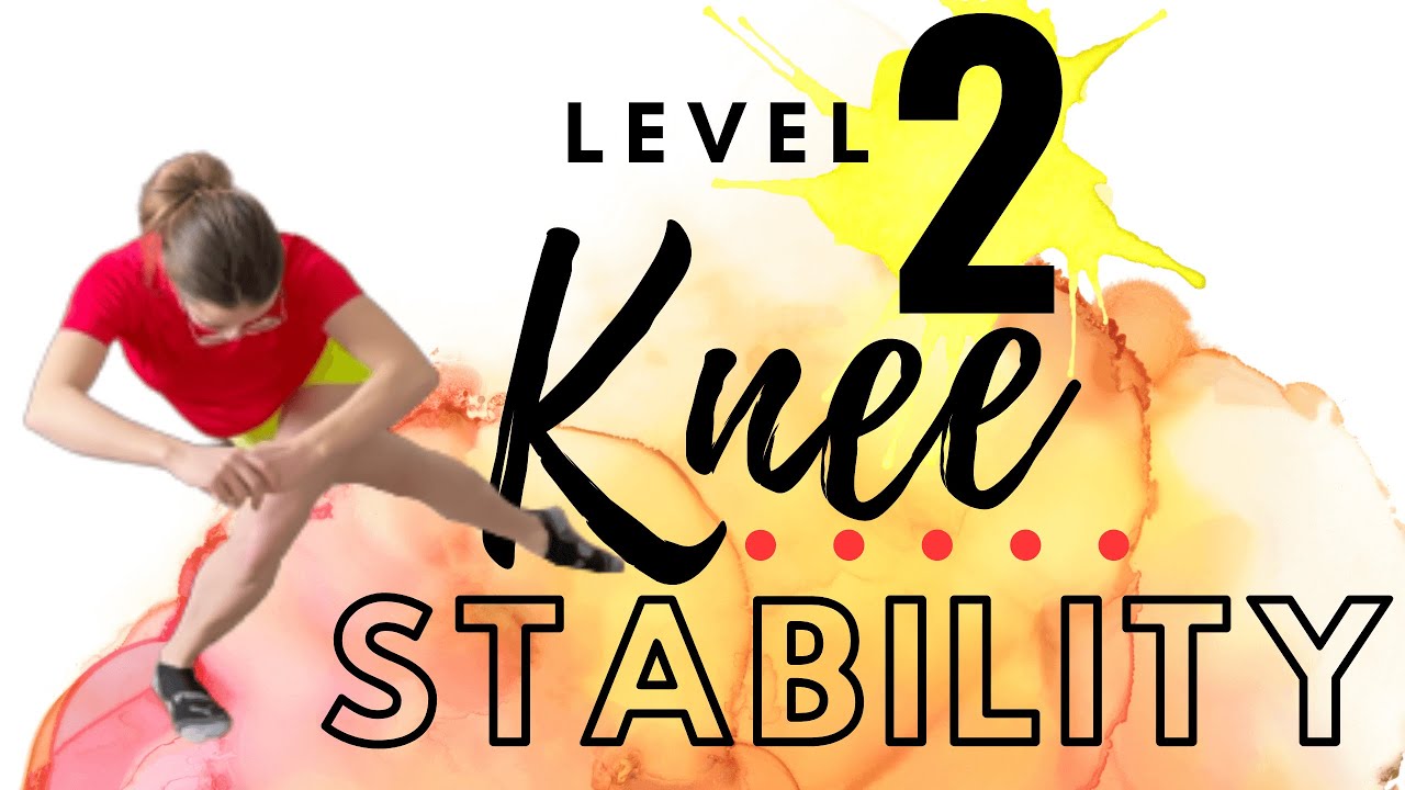 Knee Stability LEVEL 2 | Decrease Knee Pain | with Nichelle Thomson