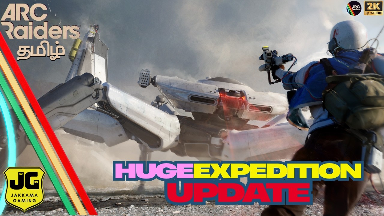 🔴 ARC RAIDERS | HUGE UPDATE 😲 EXPEDITION 2 💰 – தமிழ்