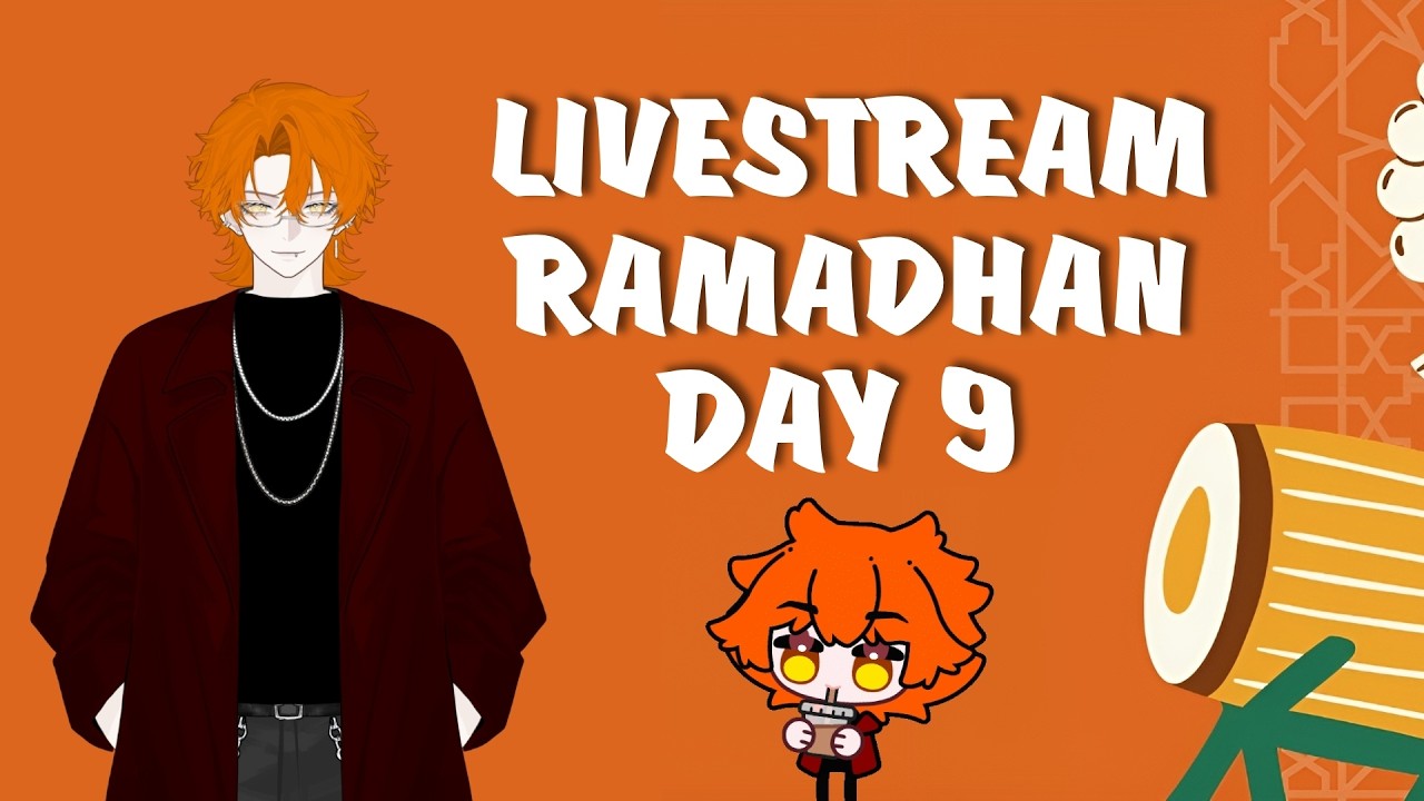 LIVESTREAM PUASA DAY 9 WHEN YA BISA GANTI GAME