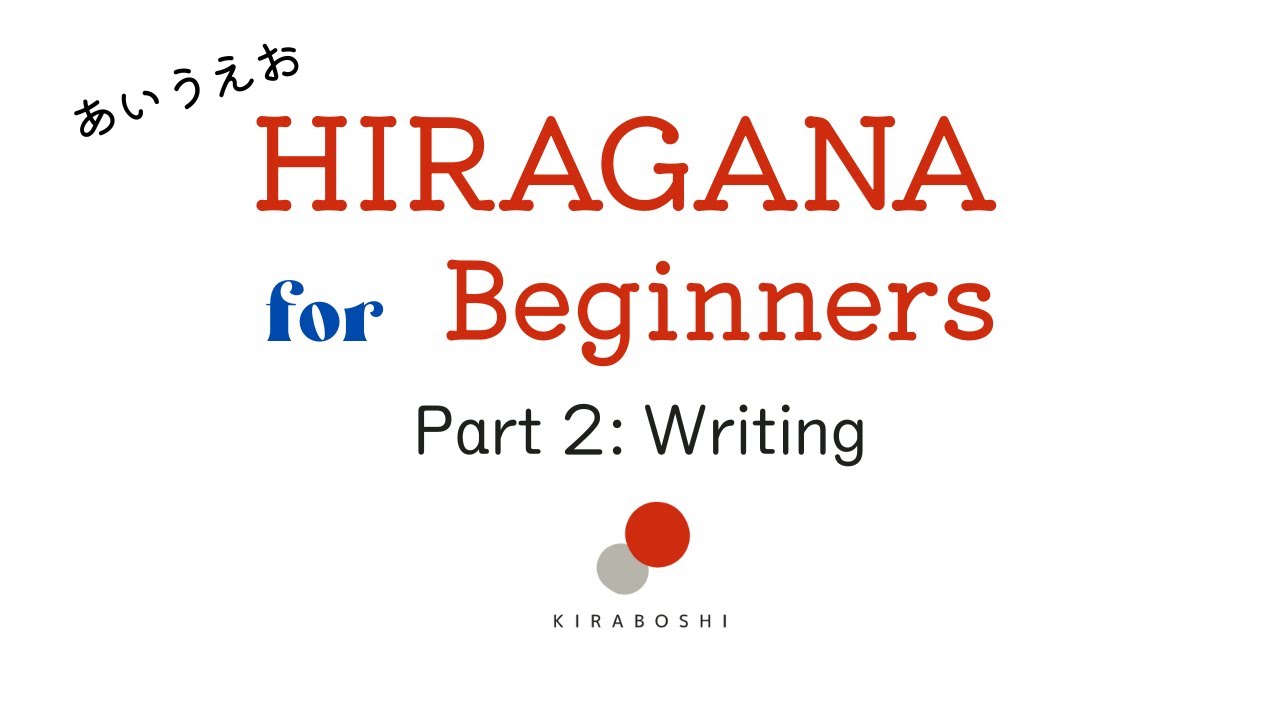 KIRABOSHI Hiragana Writing Practice — Learn to Write Japanese Characters