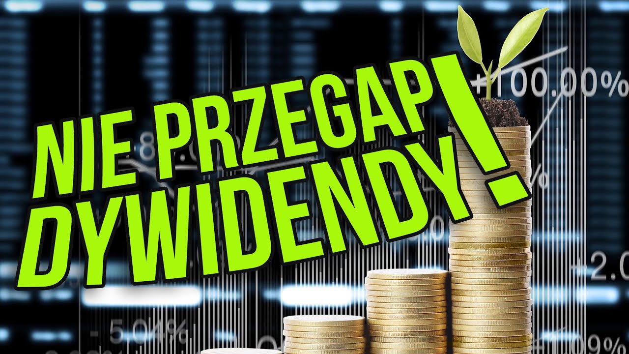 Inwestowanie dywidendowe. Jak załapać się na wypłatę dywidendy ze spółki?