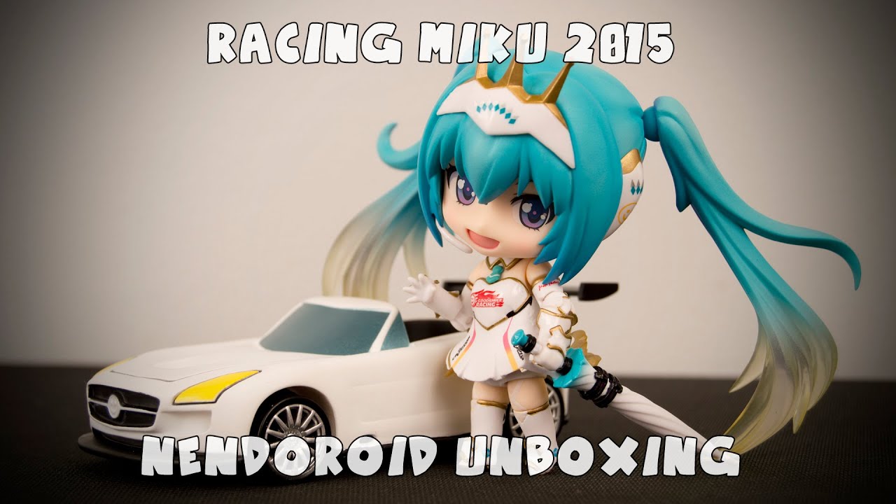 Nendoroid Racing Miku 2015 Unboxing