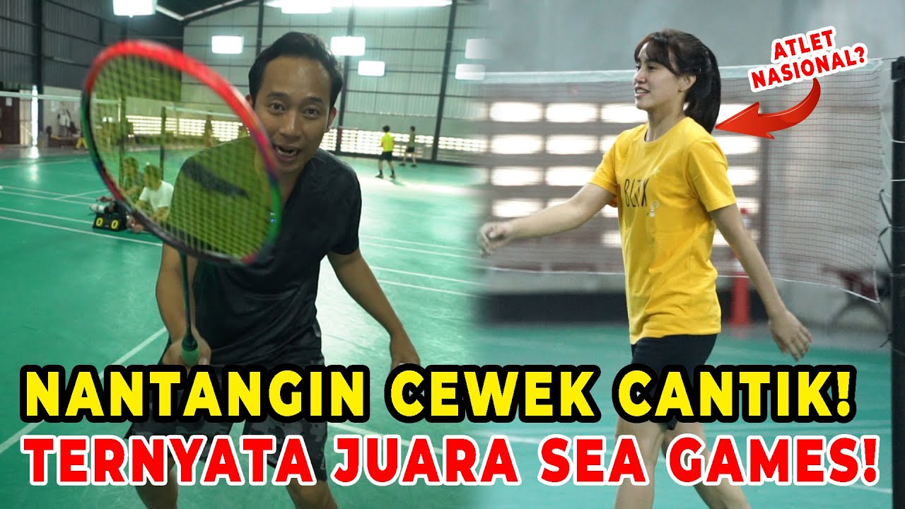 NANTANGIN CEWEK CANTIK, TERNYATA JUARA SEA GAMES!