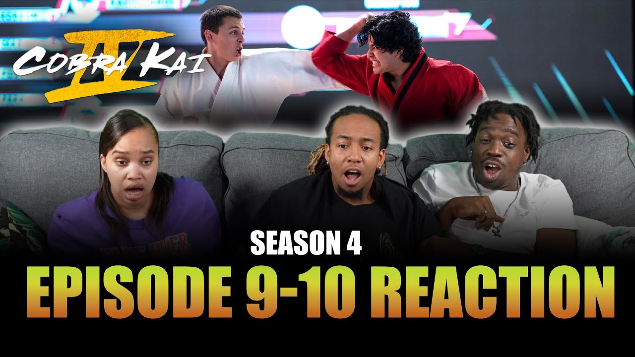 The Rise | Cobra Kai S4 Ep 9-10 Reaction