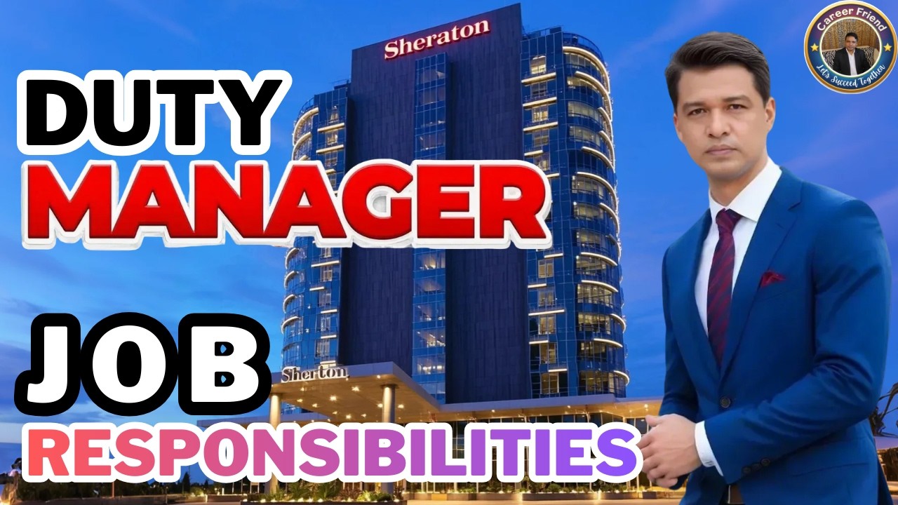 DUTY MANAGER job responsibilities at 5-Star Hotel | Job description of Duty Manager