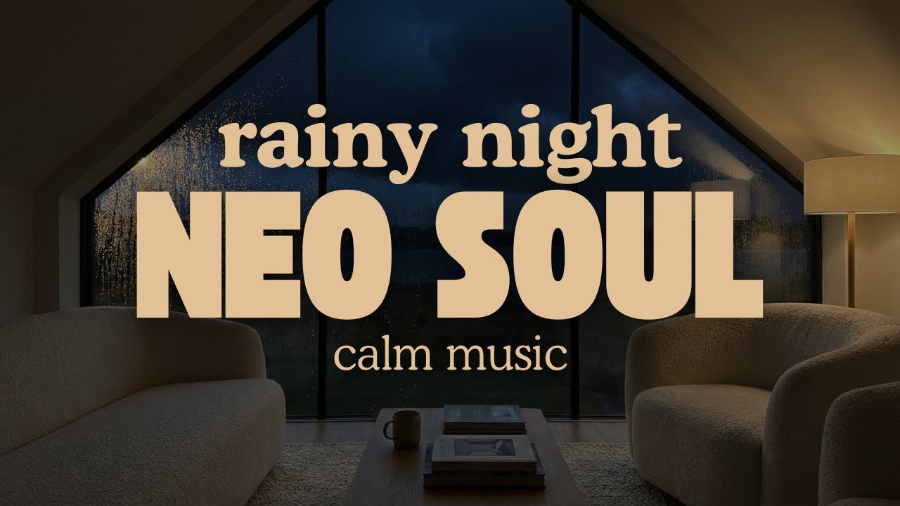 Rainy Night RnB - Calm Neo Soul Background