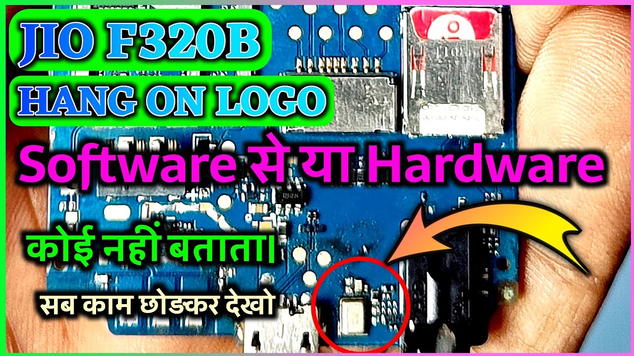 jio f320 hang on logo software plus hardware solution | jio f320b hang on logo |नही देखा तो पछताओगे