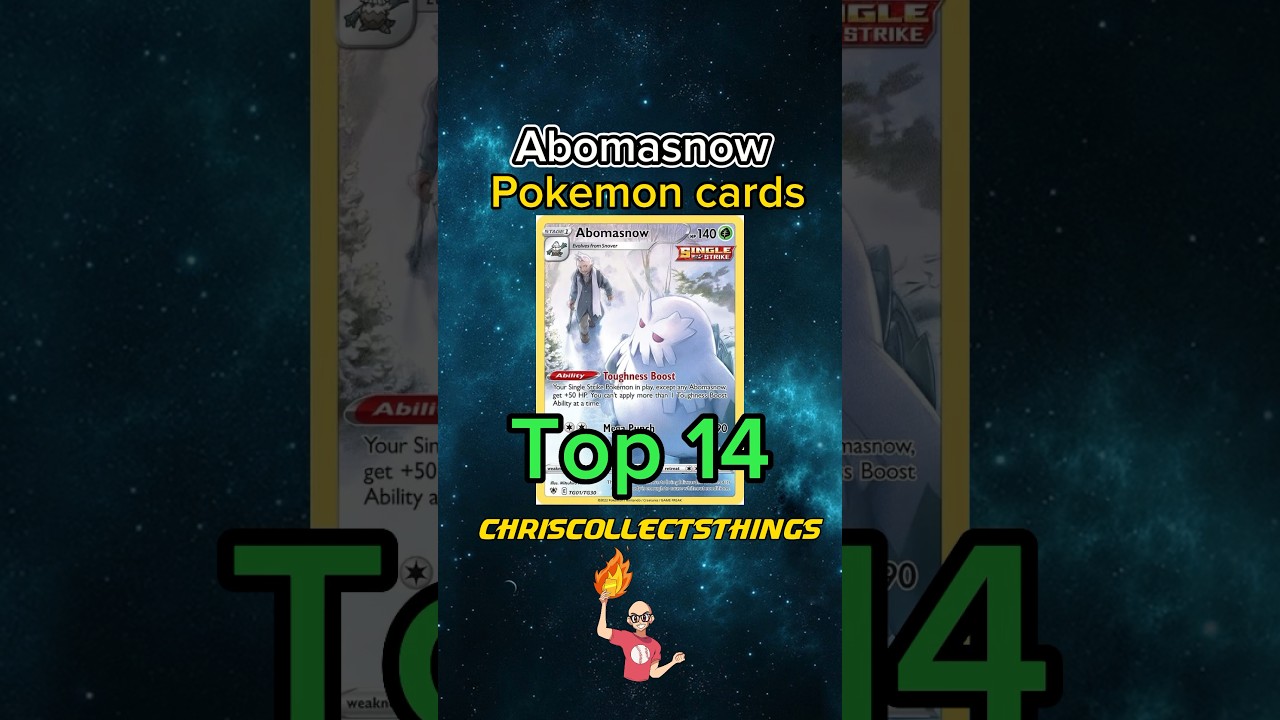 Top 14 ABOMASNOW Pokémon cards ☃️