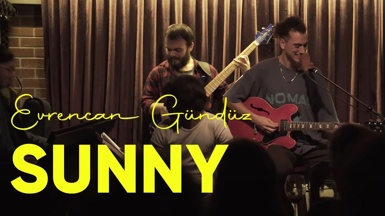 Evrencan Gündüz - Sunny