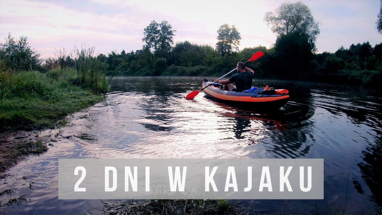 2 DNI W KAJAKU PNEUMATYCZNYM PO WARCIE | Biwak na dziko | ITIWIT 3