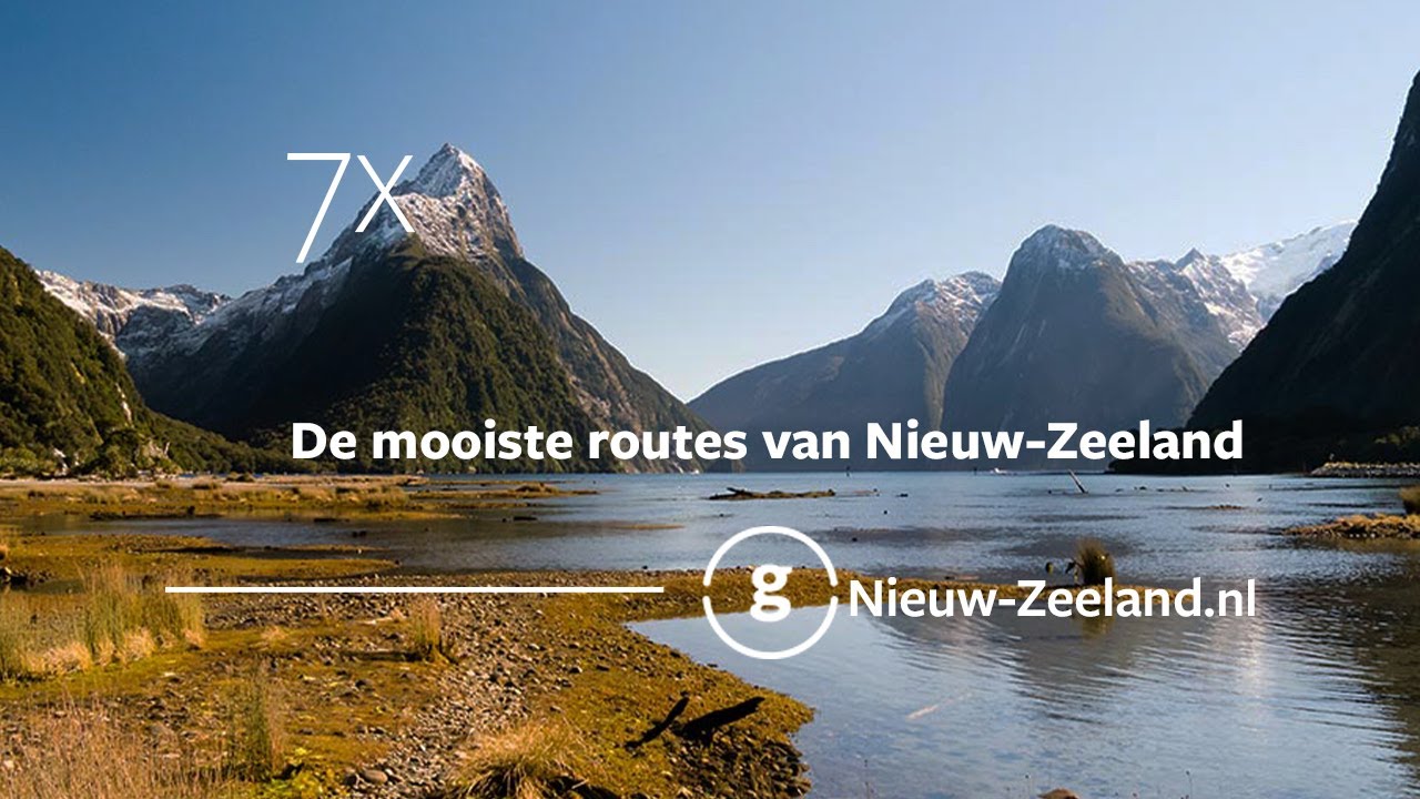 De 7 mooiste routes van Nieuw-Zeeland | Nieuw-Zeeland.nl