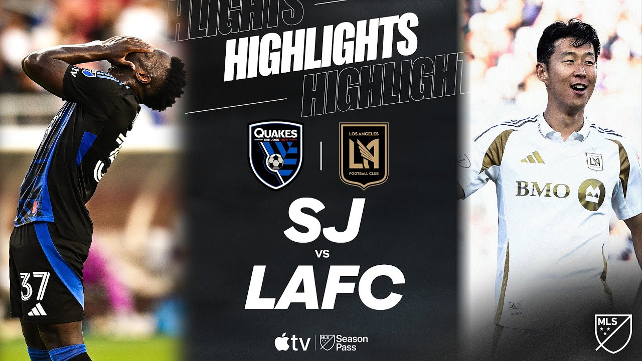 San Jose Earthquakes vs. LAFC | Full Match Highlights | Denis Bouanga Hat Trick!