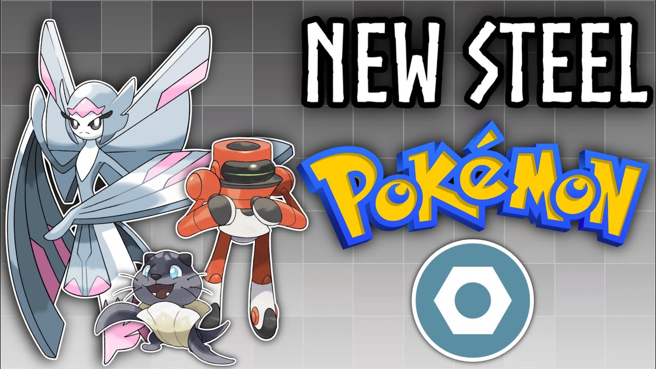 Brand NEW Steel Pokémon!