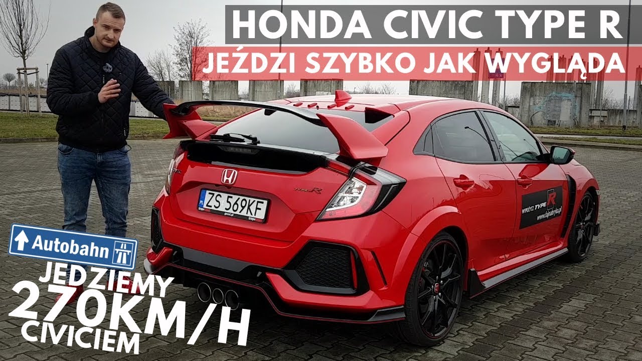 2018 Honda Civic Type R - Jadę 270 km/h Hondą, w kt&oacute;rej skrzynia nie zgrzyta.