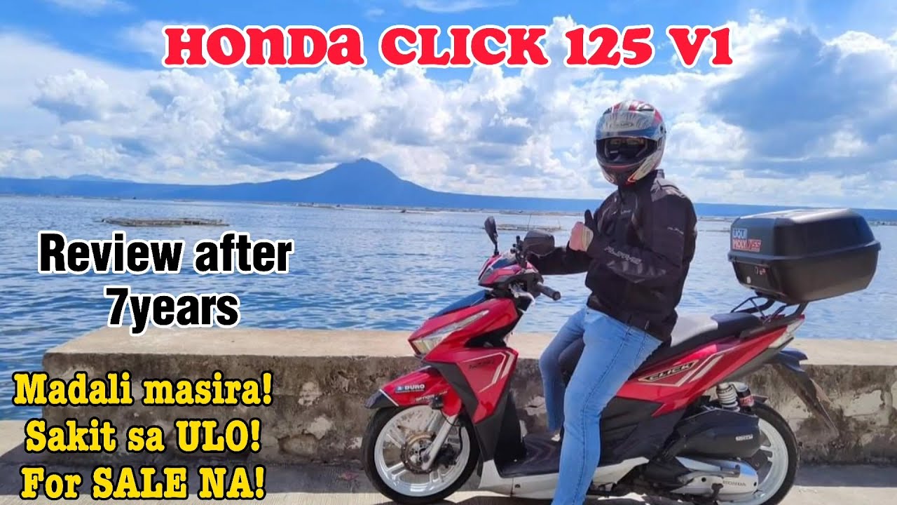 HONDA CLICK 125 V1 REVIEW AFTER 7 YEARS / FOR SALE NA / MAX RIDER PH