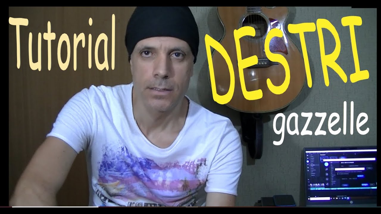Destri  - Gazzelle  -  Chitarra accordi facili, tutorial e ritmo