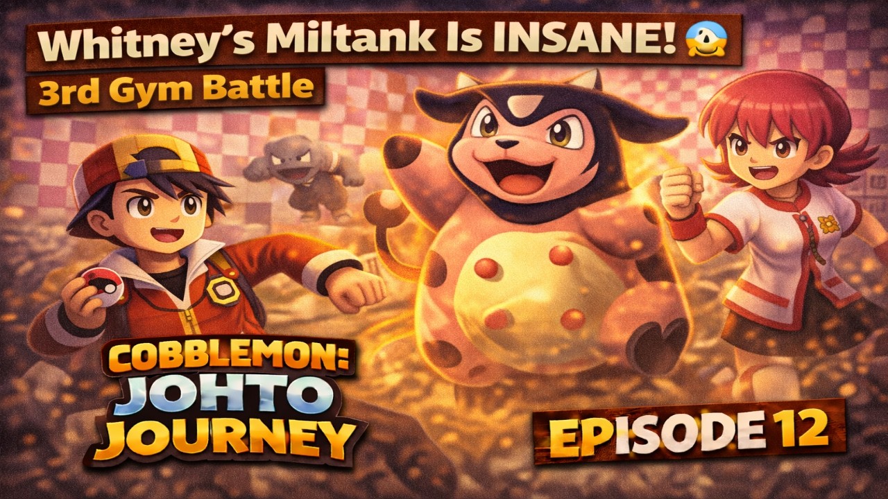 Cobblemon: Johto Journey S2 Ep. 12 - Whitney’s Miltank Is INSANE! 😱 3rd Gym Battle