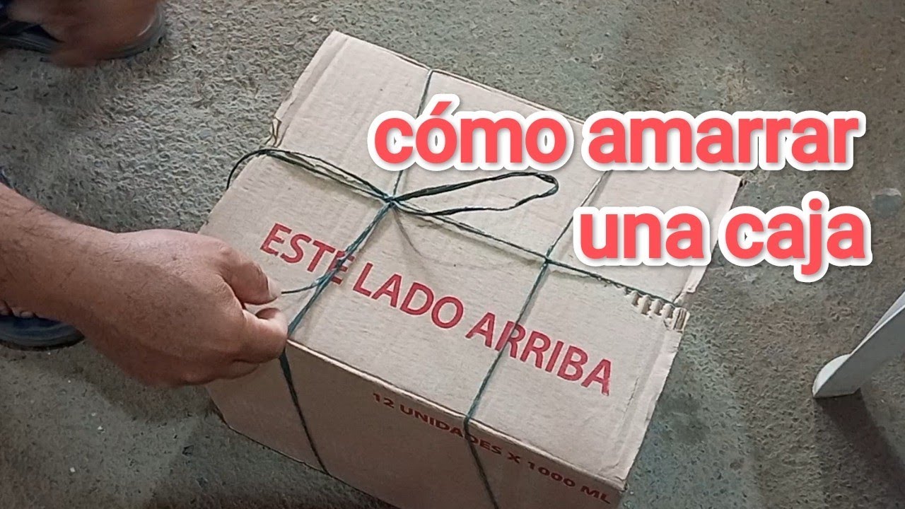 c&oacute;mo amarrar una caja