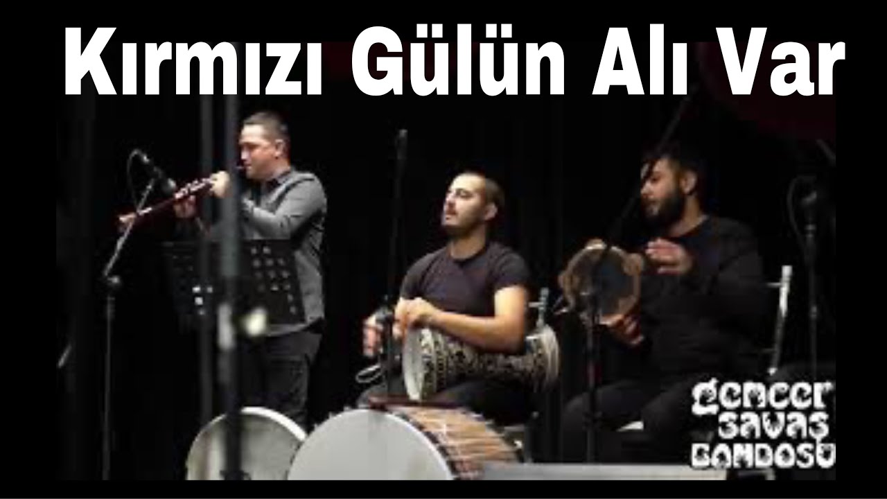 KIRMIZI GÜLÜN ALI VAR GENCER SAVAS BANDOSU 0545 743 27 23