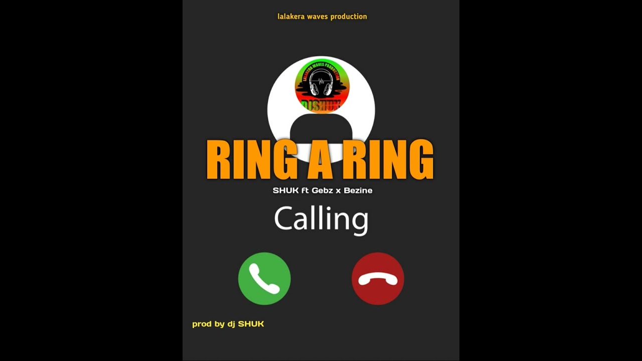 RING A RING ( SHUK FT GEGZ X BEZINE) LALAKERA WAVES PRODUCTION/ prod by dj SHUK