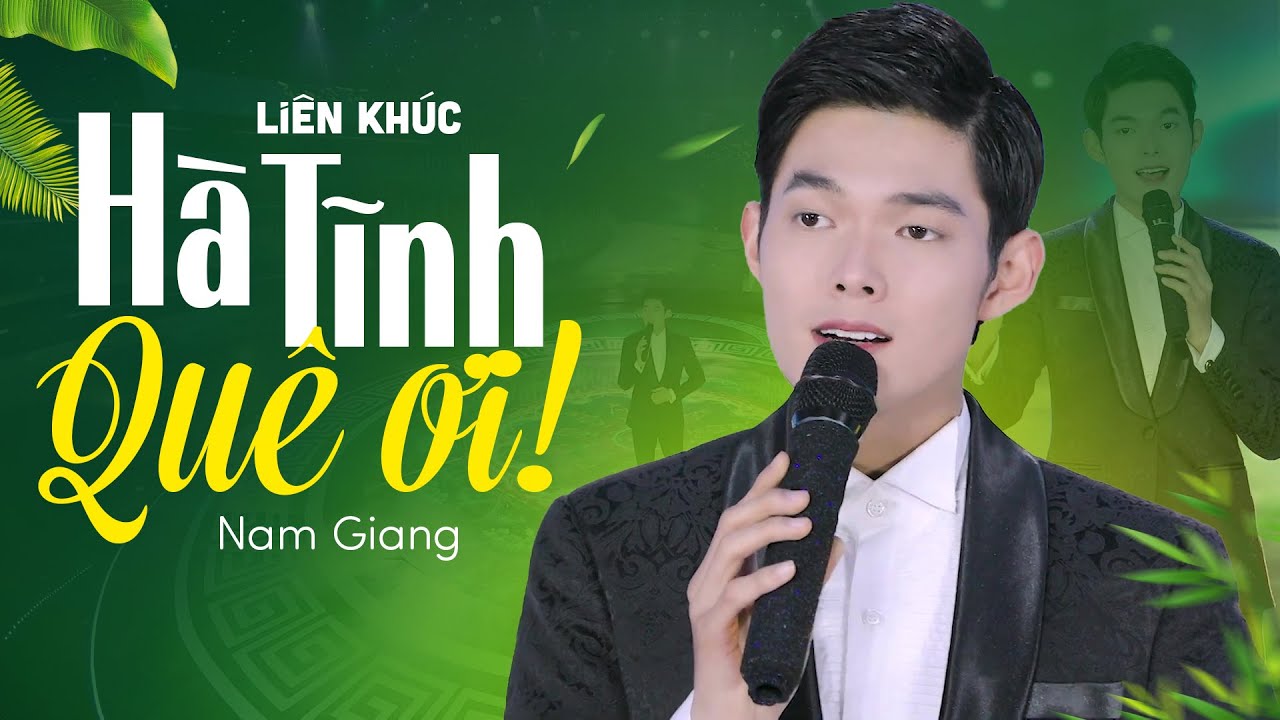 Liên Khúc Hà Tĩnh Quê Ơi - Chàng Hot Boy Hát Nhạc Dân Ca Đốn Tim Khán Giả | Nam Giang