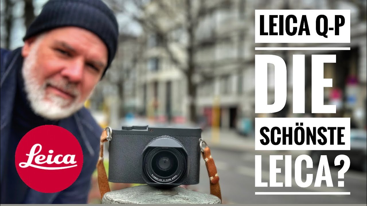 Leica Q-P - Die schönste Leica
