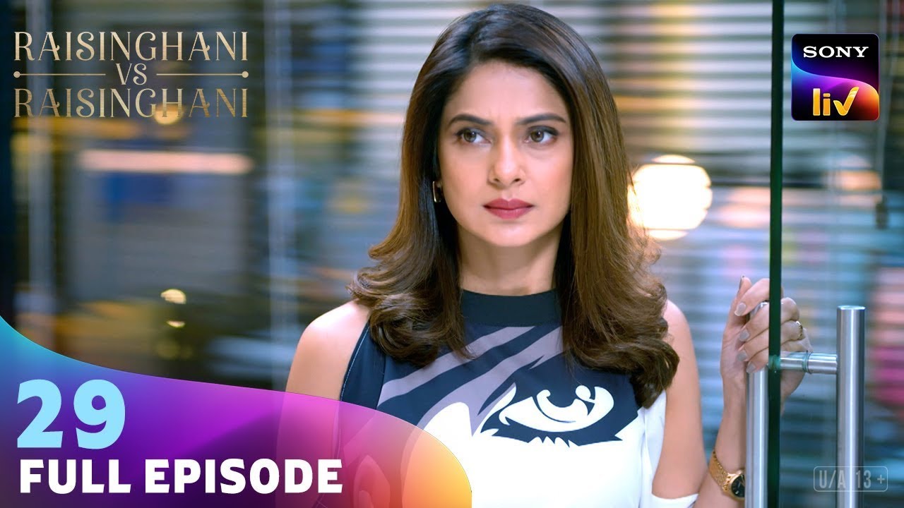 Raisinghani Legal पर आई नई मुसीबत | Raisinghani vs Raisinghani | Ep 29 | Full Episode