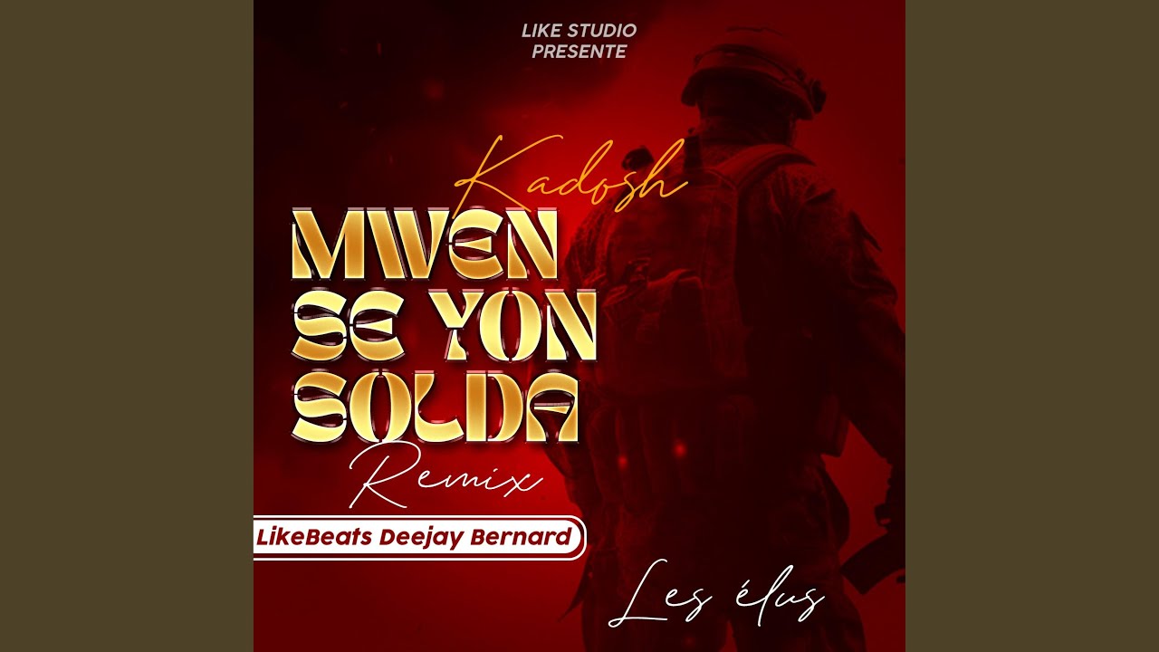 Mwen Se Yon Solda (Kadosh) Likebeats