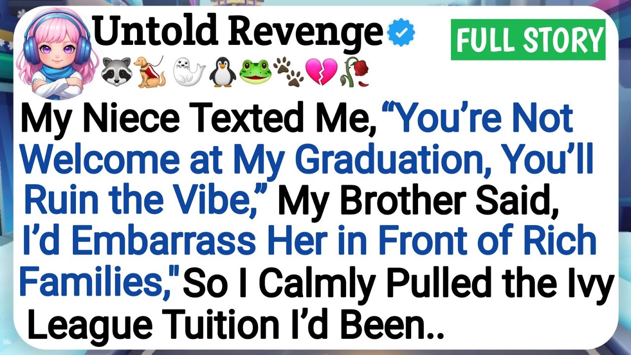 My Niece Texted Me, “You’re Not Welcome at My Graduation, You’ll Ruin the Vibe,” My Brother Said I’d