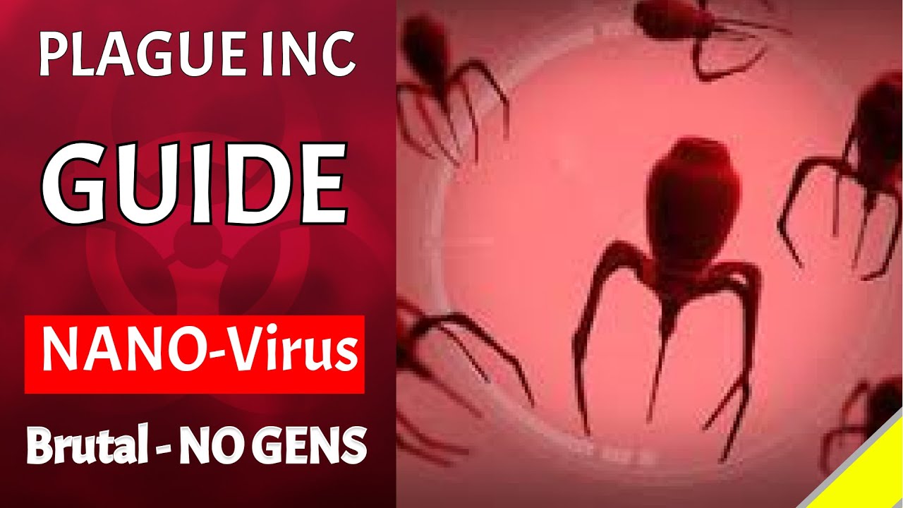 Plague Inc - Нановирус на Brutal - Руководство [Без генов]