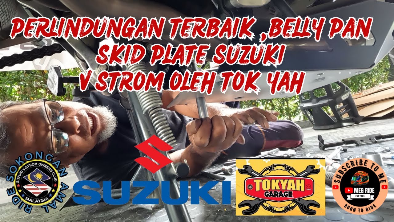 #35. PERLINDUNGAN TERBAIK ,BELLY PAN SKID PLATE SUZUKI V STROM OLEH TOK YAH