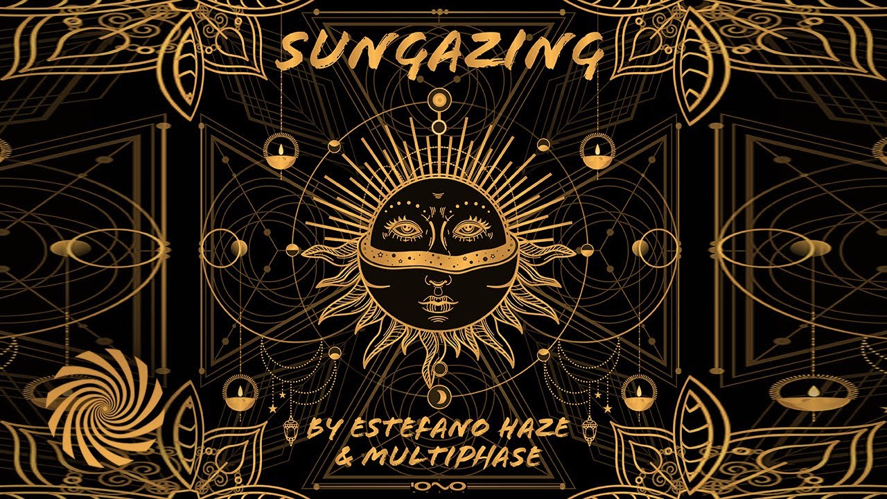 Estefano Haze & Multiphase - Sungazing