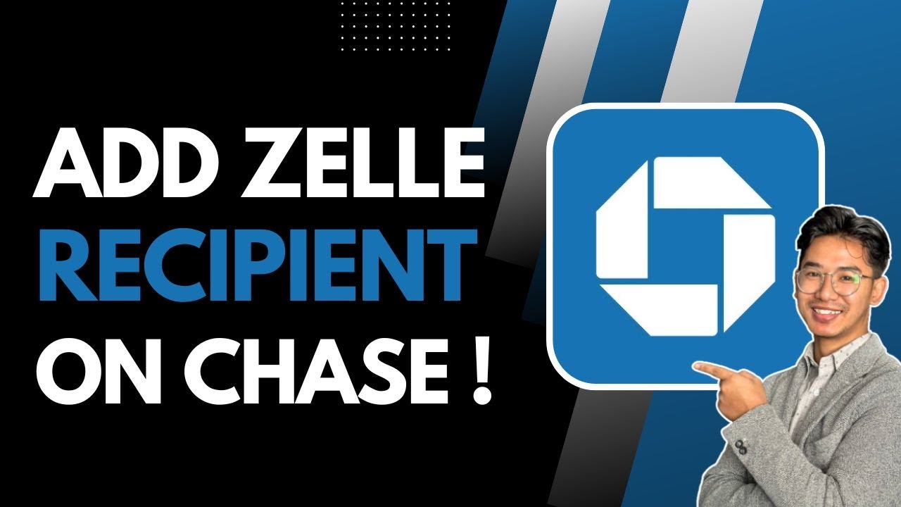 How to Add a Zelle Recipient on Chase
