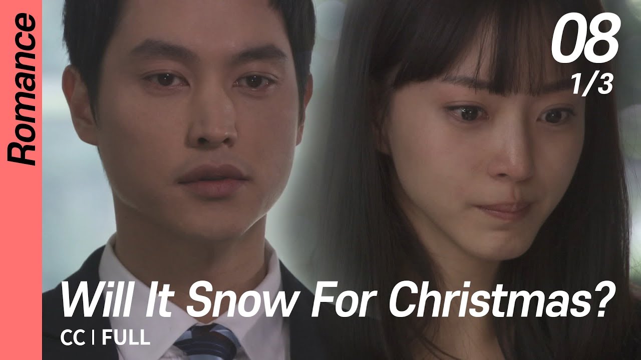 [CC/FULL] Will It Snow For Christmas? EP08 (1/3) | 크리스마스에눈이올까요