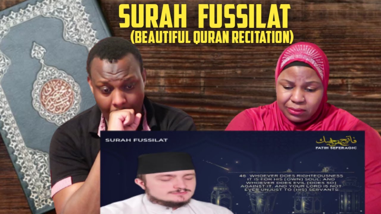 SURAH FUSSILAT (41) | Fatih Seferagic  | Quran Recitation With English Translation | REACTION