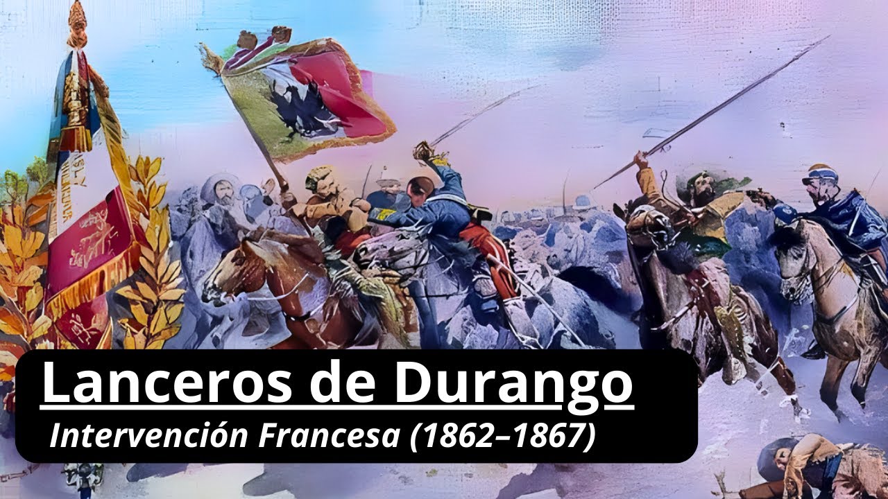 Lanceros de Durango || 2da Intervencion Francesa (1862-1867)