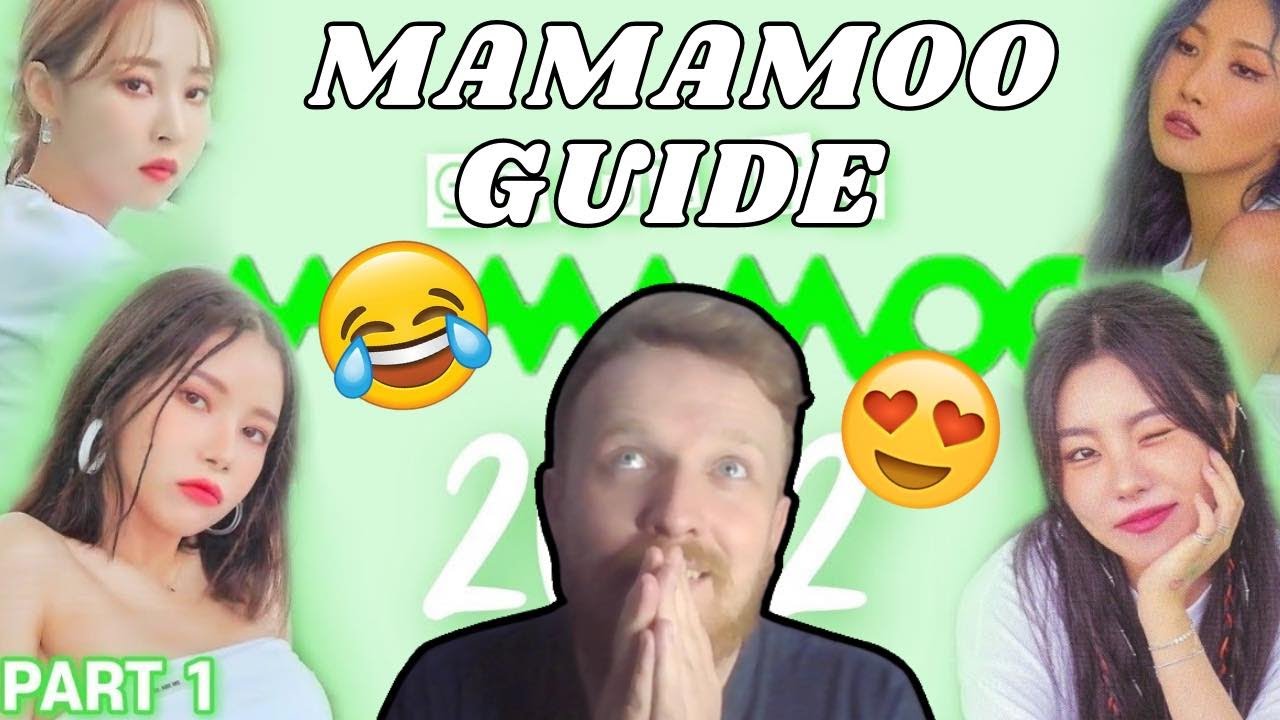 I CAN'T HANDLE THEM! -The MAMAMOO Introduction Guide of 2022 (Part 1: Members) REACTION #mamamoo