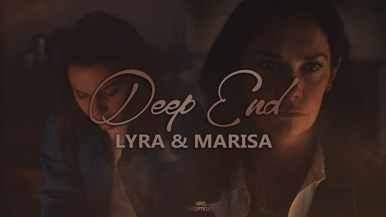 Lyra/Marisa | Deep End