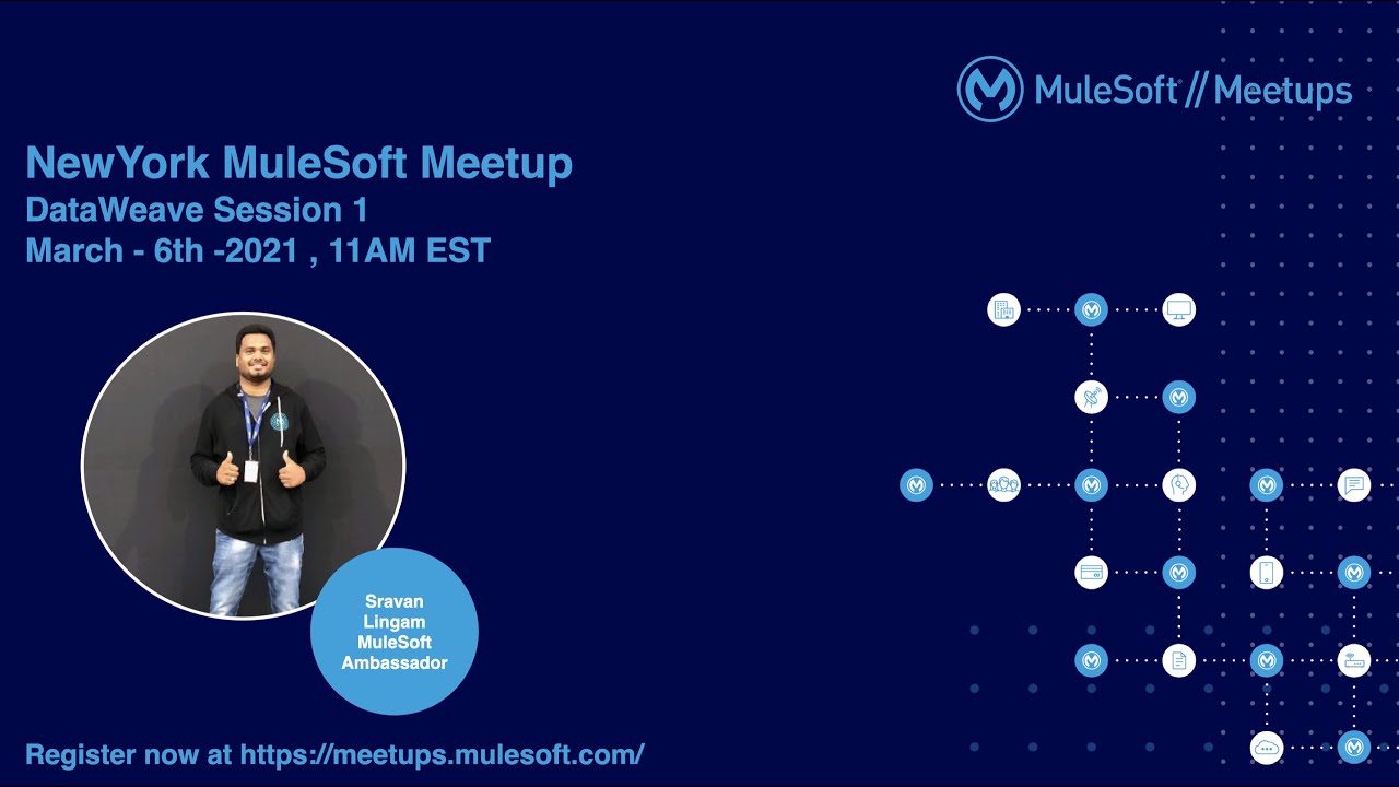 NewYork City Mule Meetup 1 - Unleashing the power of DataWeave Language - Session 1 #mulemeetups