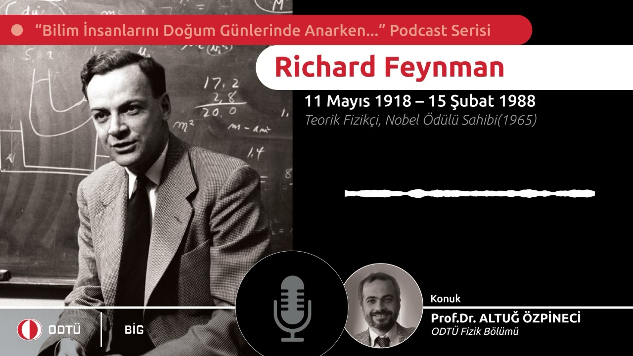 Doğum günün kutlu olsun Feynman! 🧁 Bilim İnsanları Podcast Serisi Bölüm 1🎙️