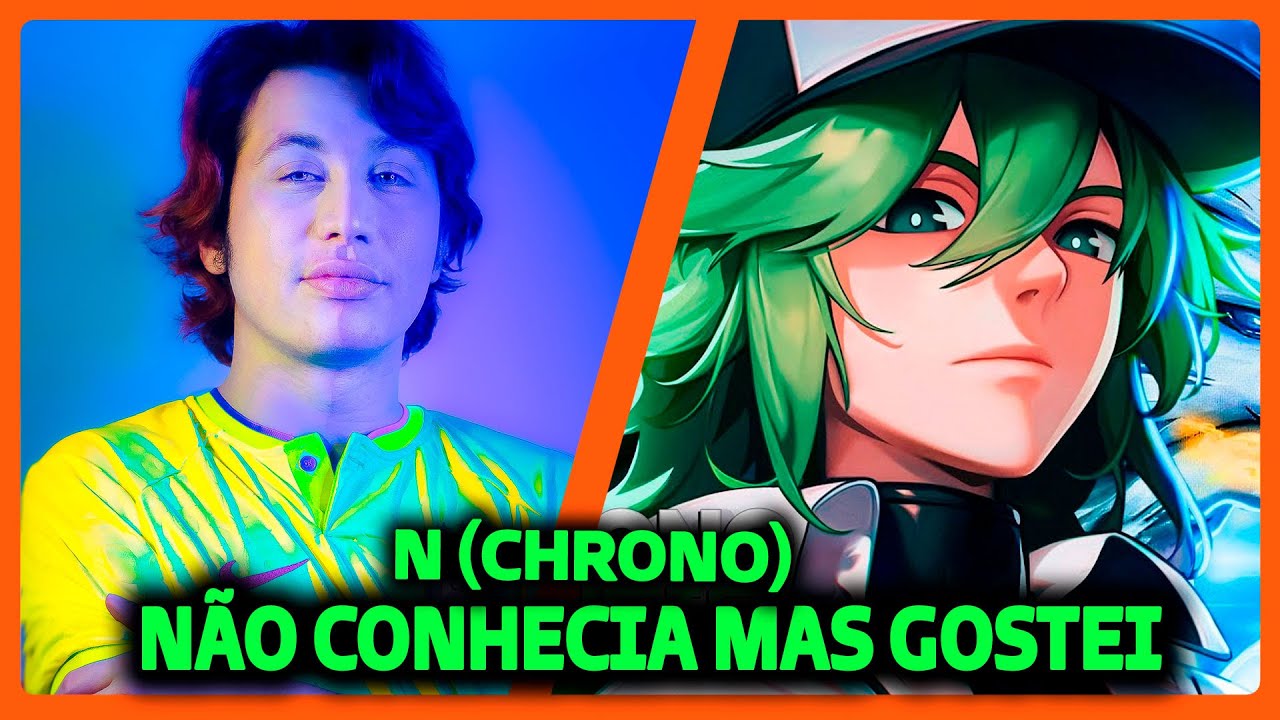 N (Pokémon) - REI DE UNOVA | Chrono | REACT DO MORENO